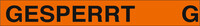 Nastro autoadesivo in PVC arancione fluo, nero: "GESPERRT"
